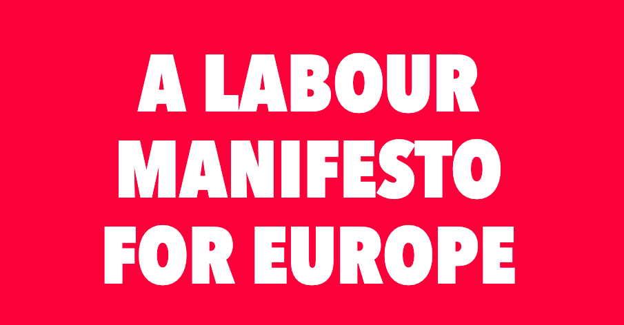 LabourSay: Labour's Manifesto For Europe Must Back A Public Vote ...